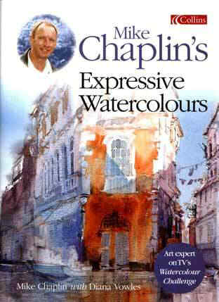 Mike Chaplin's Expressive Watercolours